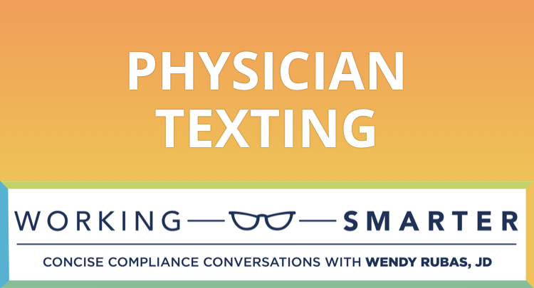 Working Smarter: Physician Texting
